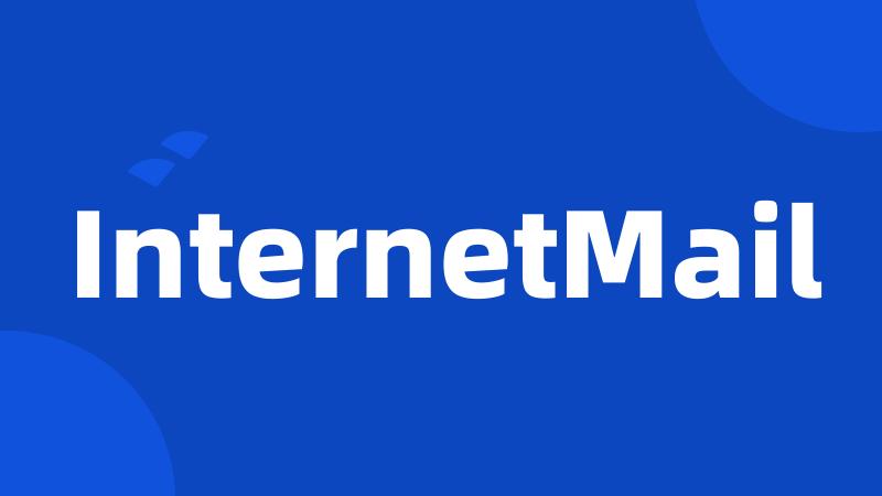 InternetMail