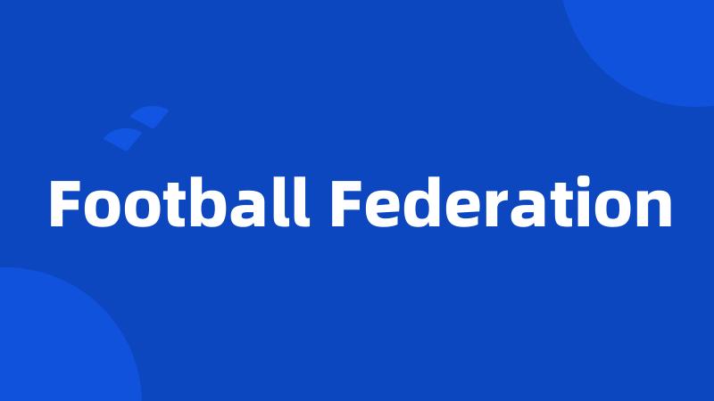 Football Federation