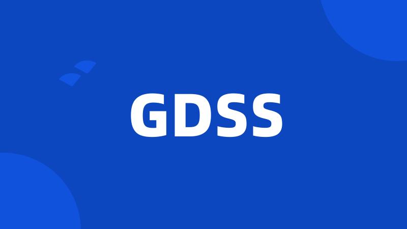 GDSS