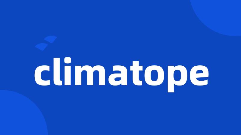 climatope