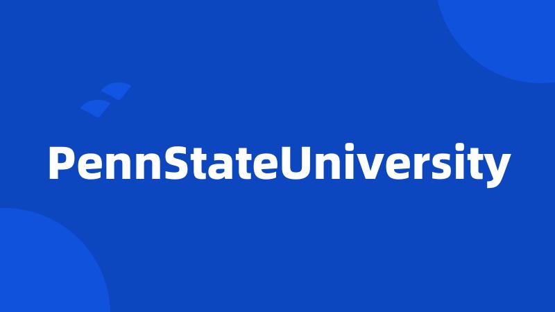 PennStateUniversity