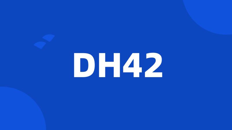 DH42