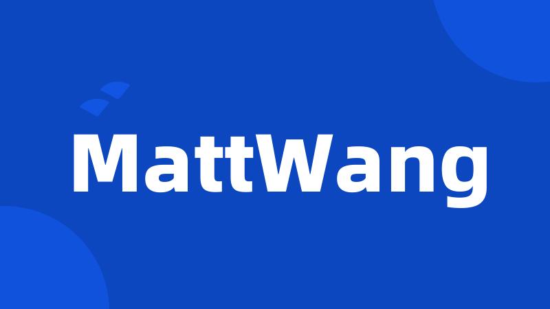 MattWang