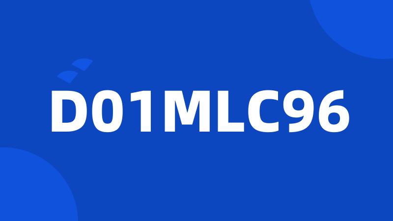 D01MLC96