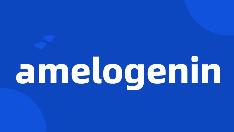 amelogenin