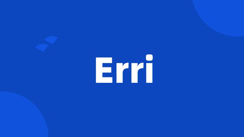 Erri