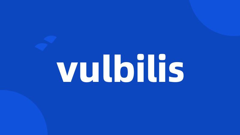 vulbilis