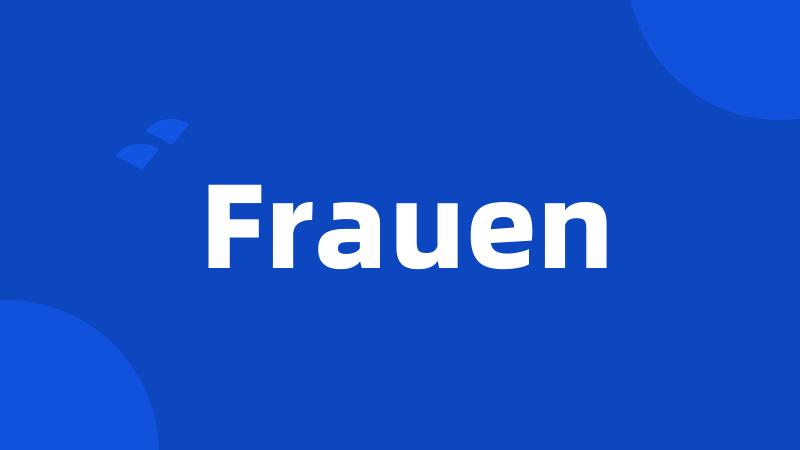 Frauen