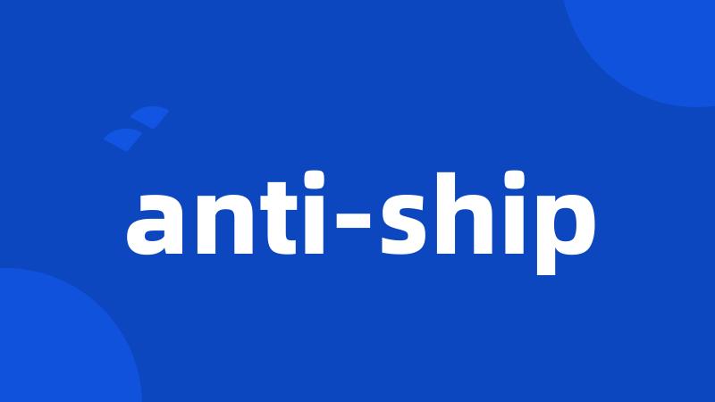 anti-ship