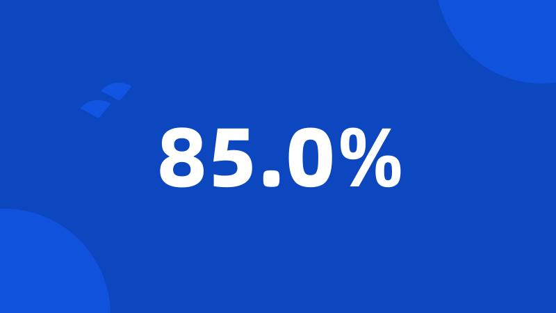 85.0%