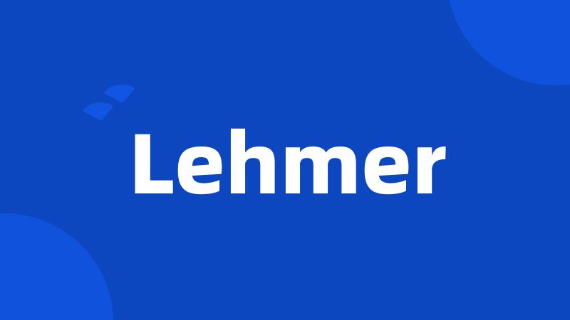 Lehmer