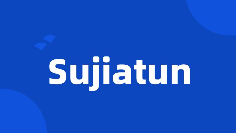 Sujiatun