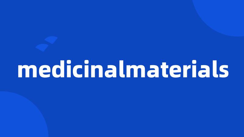 medicinalmaterials