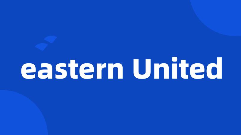 eastern United