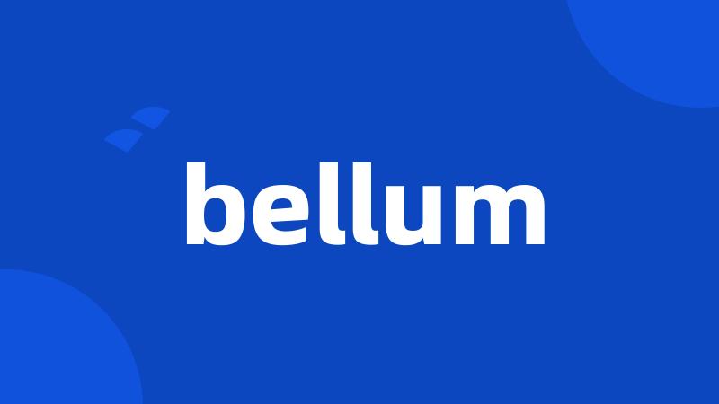 bellum