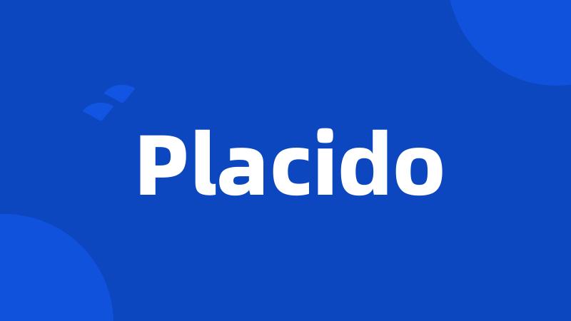 Placido