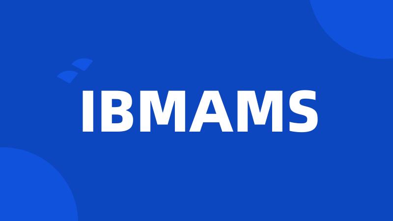 IBMAMS