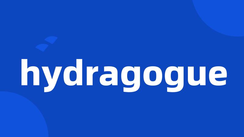 hydragogue