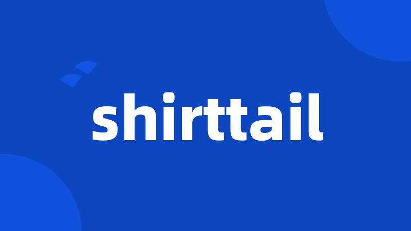 shirttail