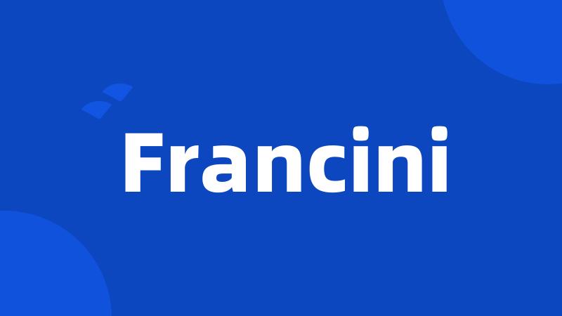 Francini