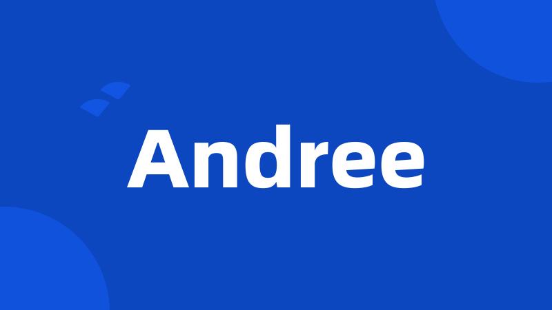 Andree