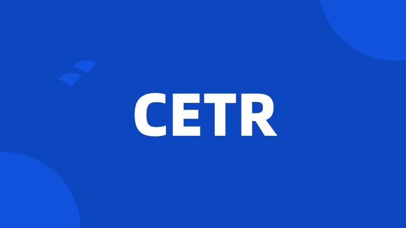 CETR