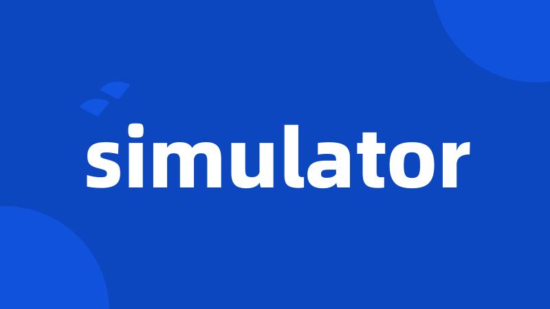 simulator