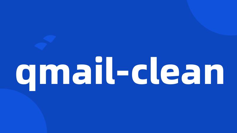 qmail-clean