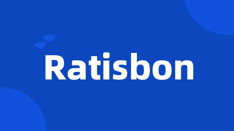 Ratisbon
