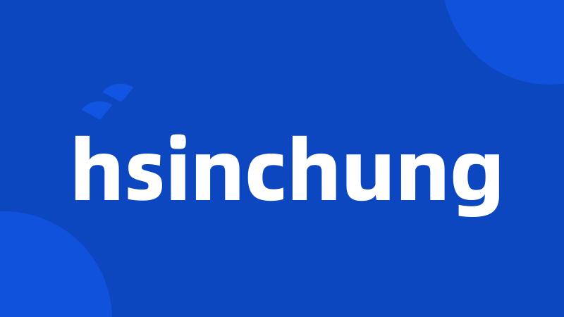 hsinchung