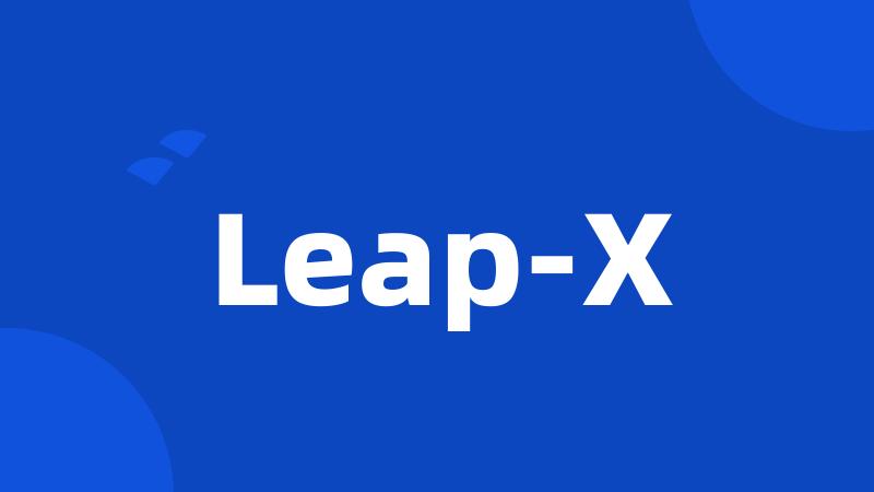 Leap-X
