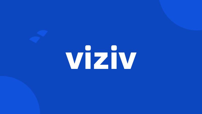 viziv