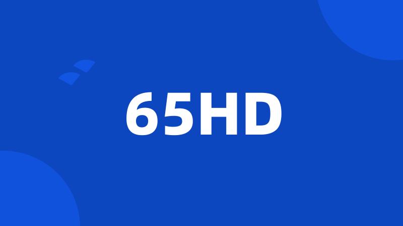 65HD