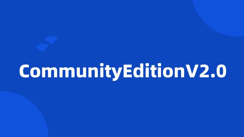 CommunityEditionV2.0