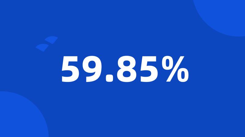 59.85%