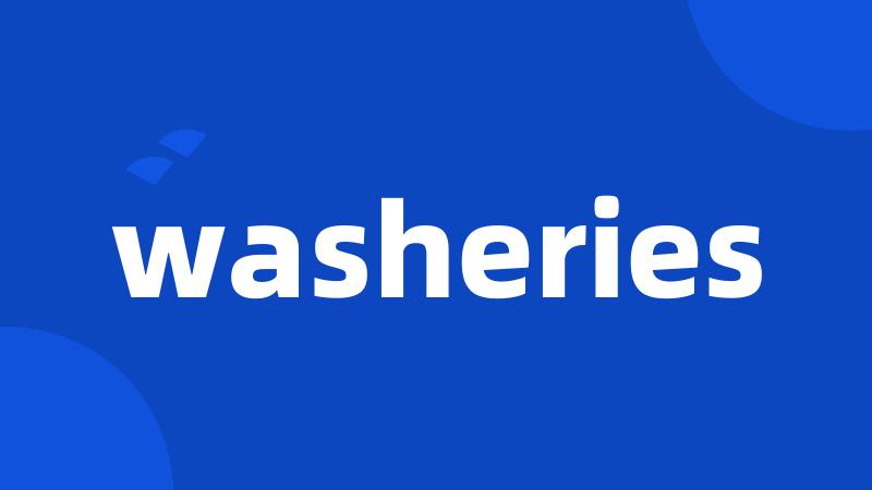 washeries