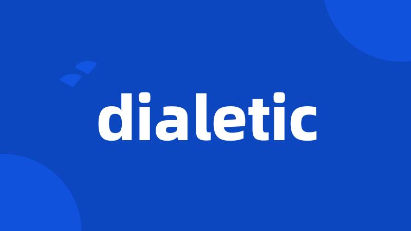 dialetic