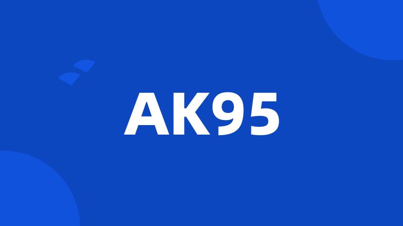 AK95