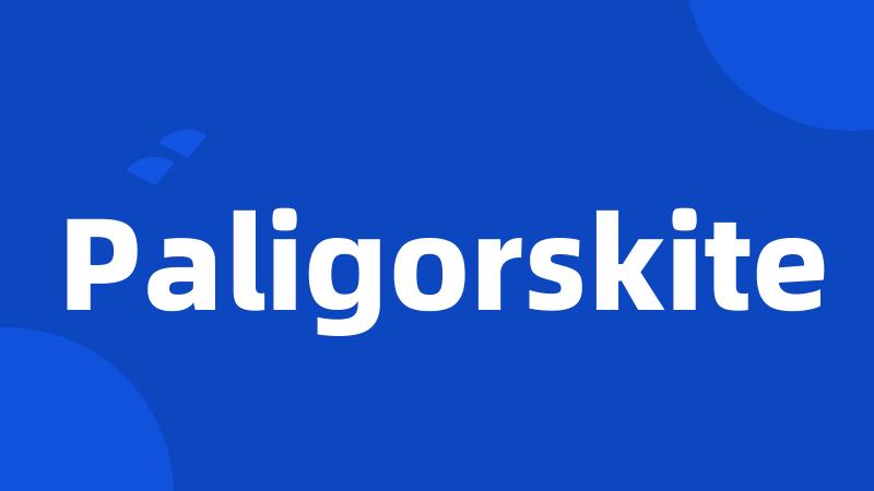 Paligorskite