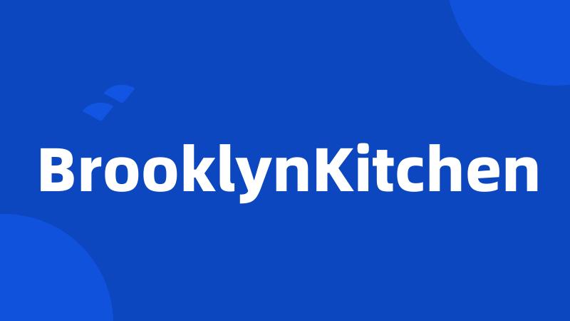 BrooklynKitchen