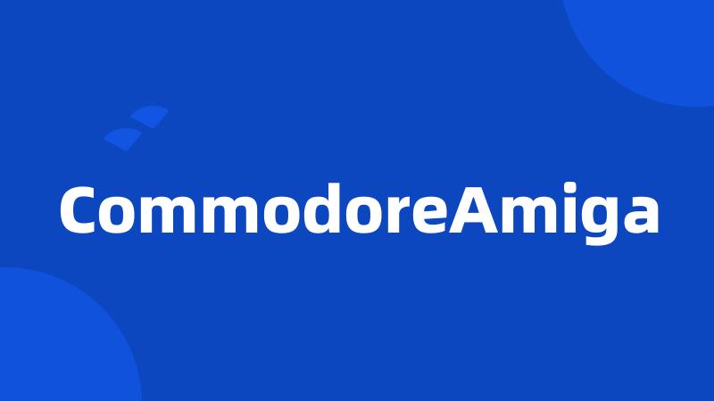 CommodoreAmiga