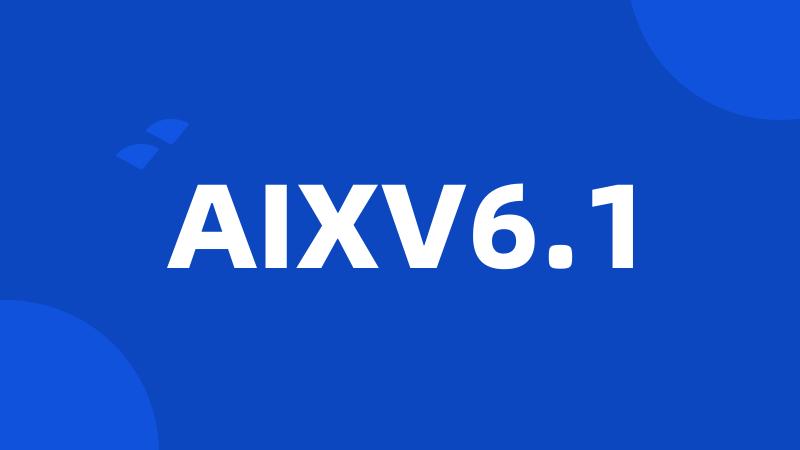 AIXV6.1
