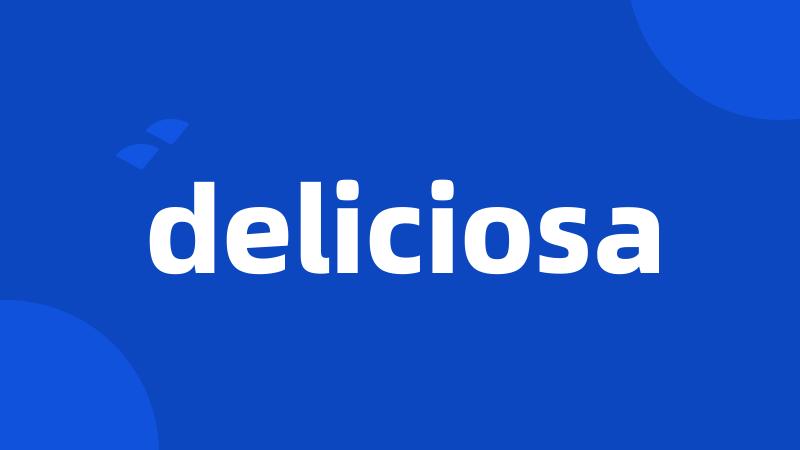 deliciosa