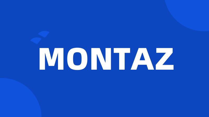 MONTAZ