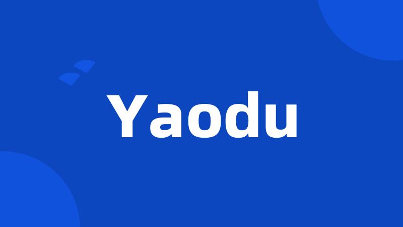 Yaodu