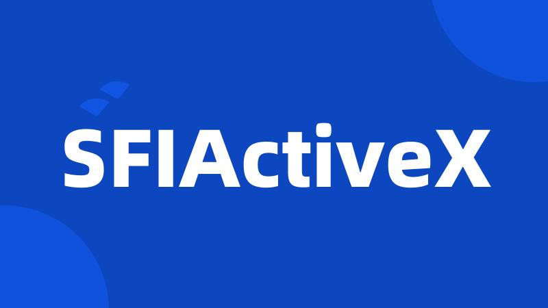 SFIActiveX