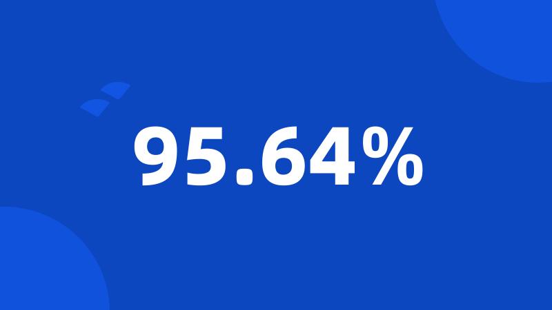 95.64%