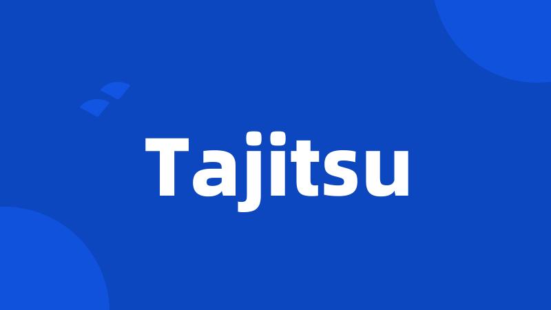 Tajitsu