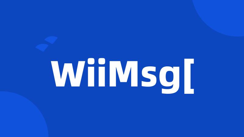 WiiMsg[