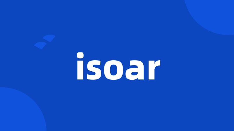 isoar